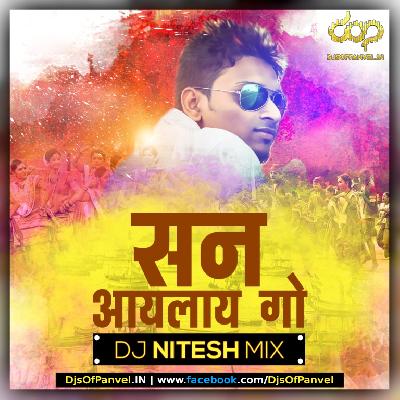 San Aayalay Go – DJ Nitesh